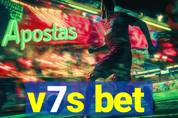 v7s bet